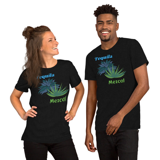 Tequila Mezcal Unisex t-shirt