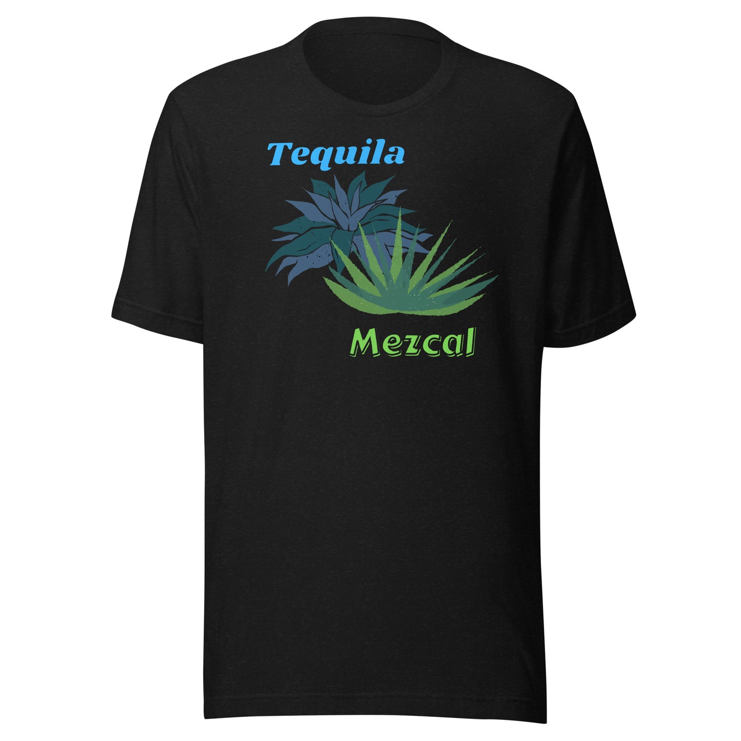 Tequila Mezcal Unisex t-shirt